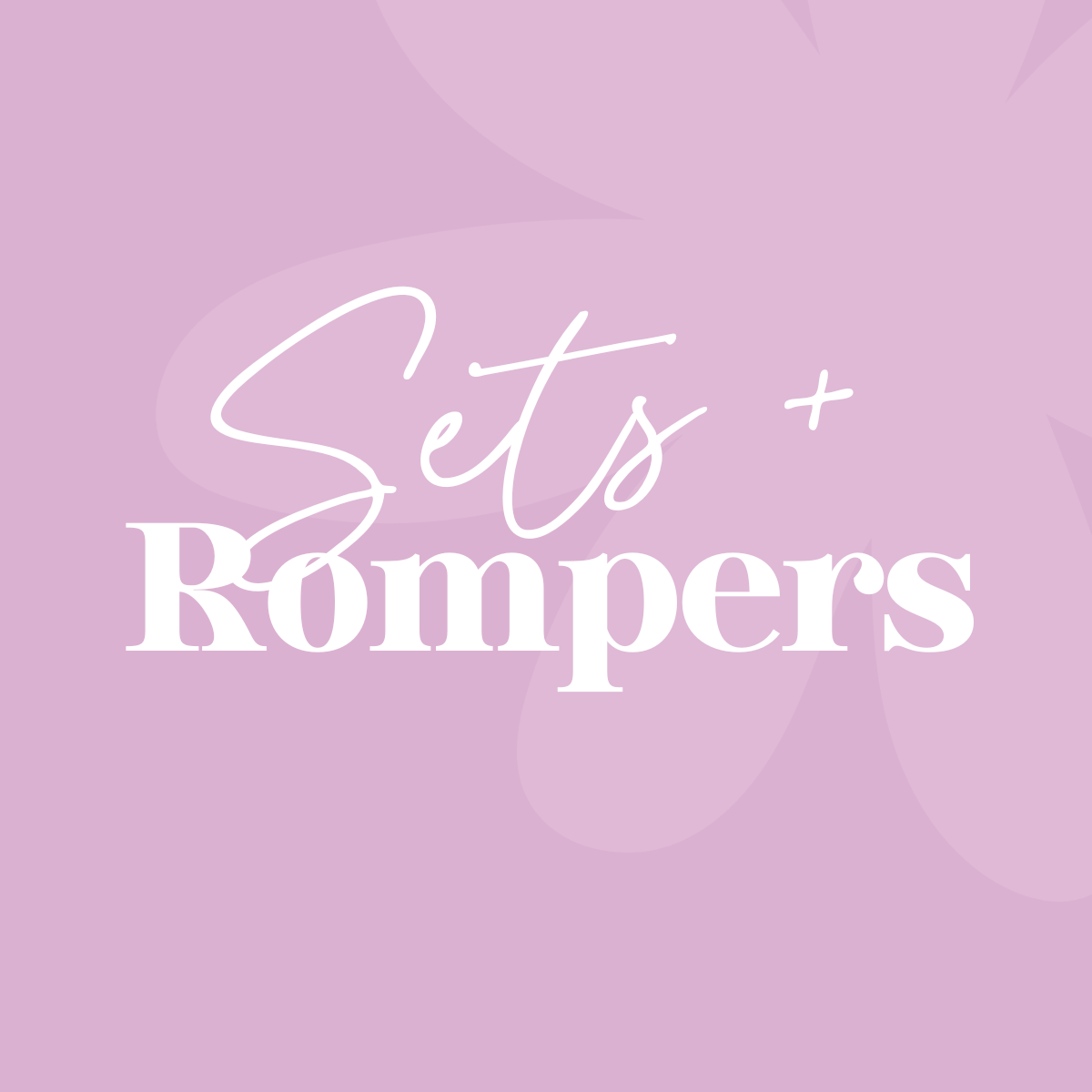 SETs and Rompers