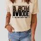 Mom Mode Graphic Tee